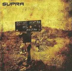 Supra (ESP) : Desde Dentro del Agujero